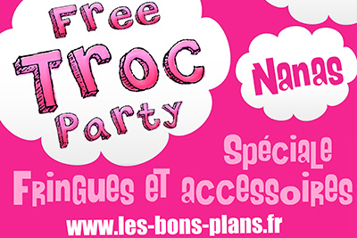 Free Troc Party / Apéro, spéciale fringues et accessoires