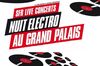 bons plans soirees boite de nuit nuit electro grand palais 2 bons plans soirees boite de nuit nuit electro grand palais 2