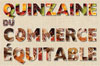quinzaine du commerce equitable quinzaine du commerce equitable