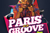 paris a le groove paris a le groove