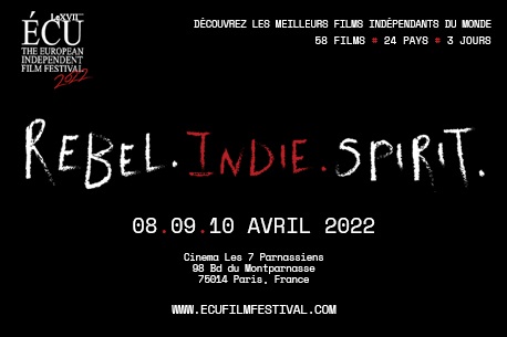 ÉCU - Le Festival Européen du Film Indépendant à -45% avec Code promo !