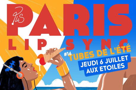 Soirée Paris Lip Sync : découvrez la synchronisation labiale sur les tubes de l'été !