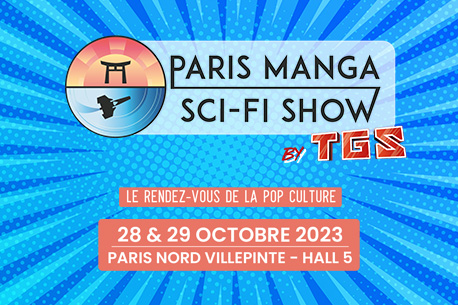 Gagnez des invitations pour Paris Manga & Sci-Fi Show