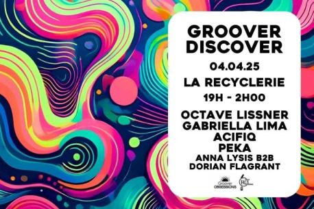 Groover Discover #16 : concerts, DJ set, engagement… le tout 100% gratuit