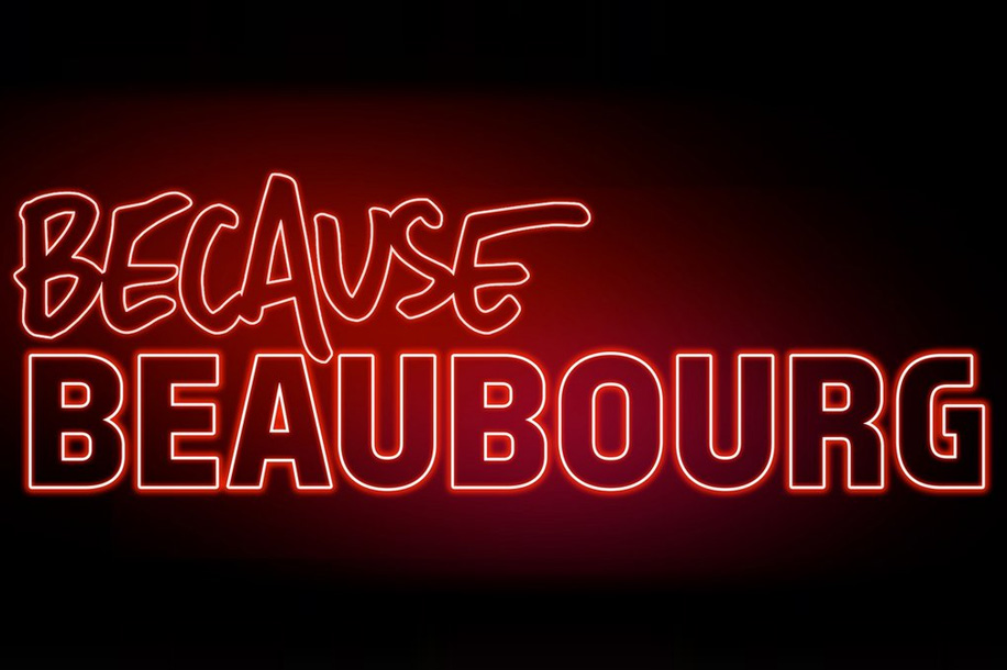 because beaubourg