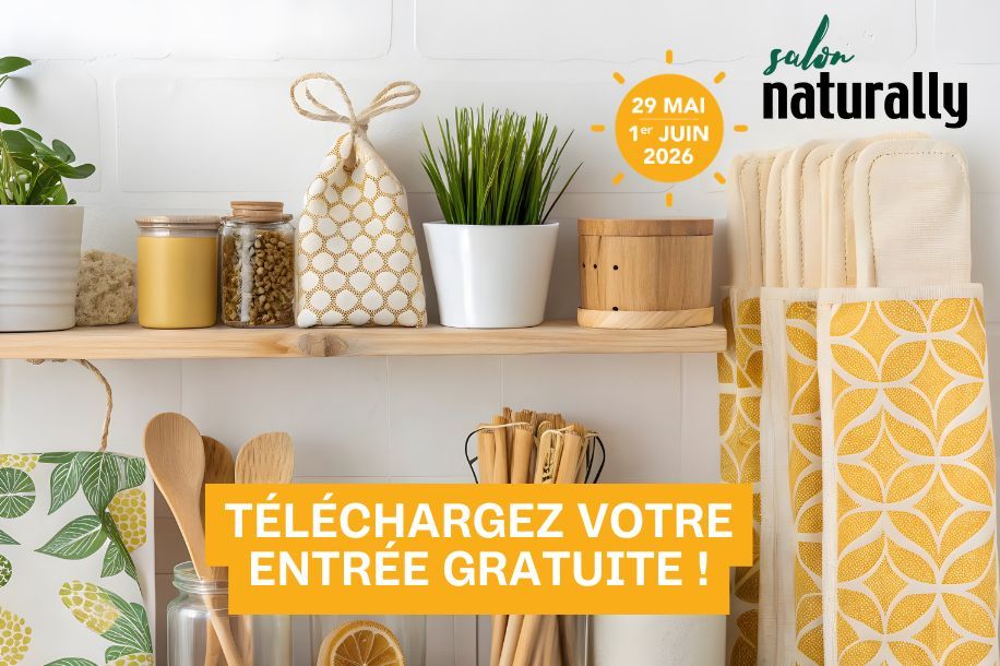 Invitation gratuite pour Naturally, le salon bio et bien être de Paris !