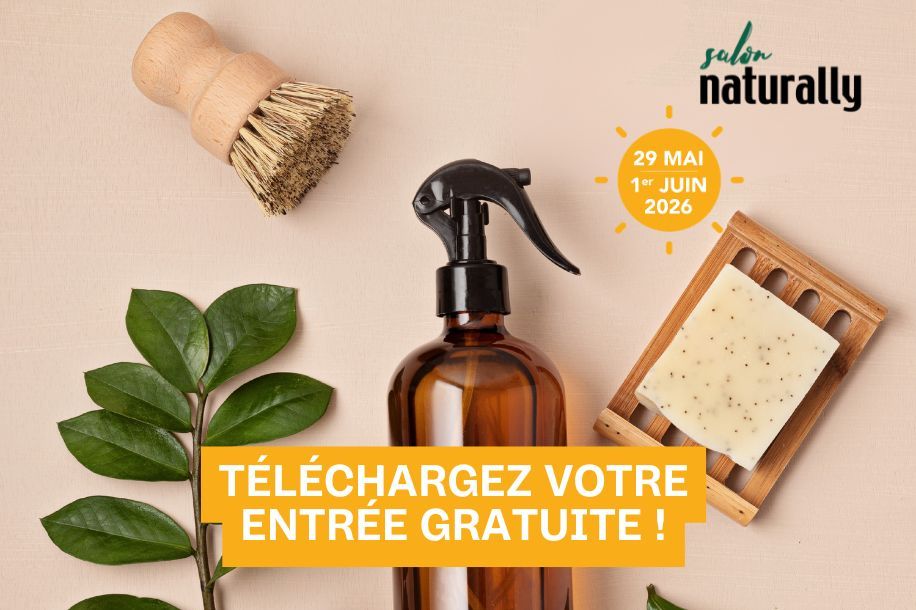 Invitation gratuite pour Naturally, le salon bio et bien être de Paris !