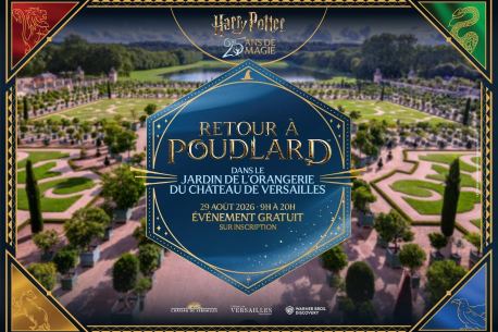 Nouvelles places gratuites tirées au sort pour les 25 ans d'Harry Potter à Versailles !