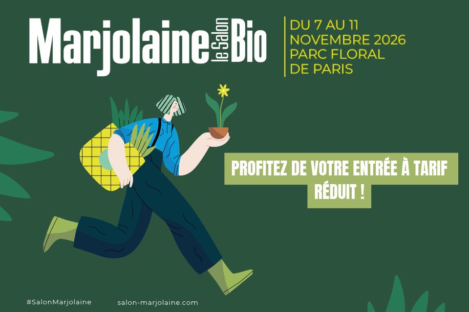 50e édition du Salon Marjolaine au Parc Floral : 5 jours de bio, d’ateliers et de dégustations !