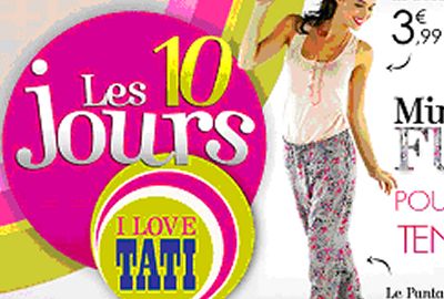 Les 10 jours petits prix chez Tati !