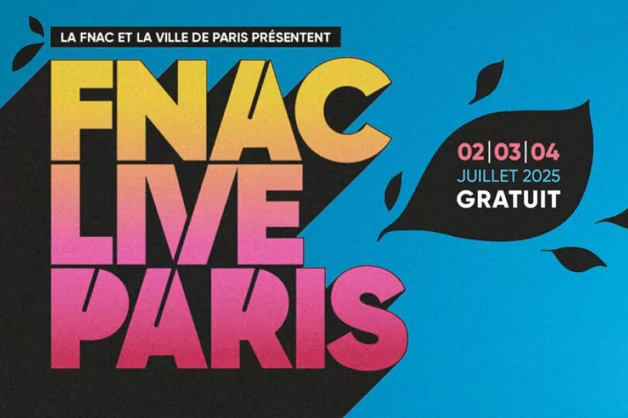 fnac live paris 2025 festival gratuit 1