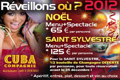 Réveillon 2012 : Soirée réveillon caliente avec spectacle salsa et une demi bouteille de champagne offerte par personne ! 