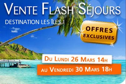 Vente flash voyages, séjours (dernier jour vendredi ! )