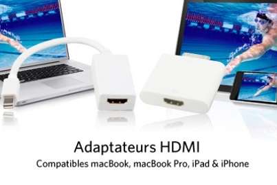Adaptateur Hdmi pour Mac ou pour Iphone, Ipad et Ipod dès 14,90 € au lieu de 33,50 € 