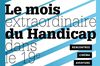 bon plan gratuit le mois extraordinaire du handicap bon plan gratuit le mois extraordinaire du handicap