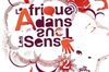 bon plan soiree l afrique dans tous les sens bon plan soiree l afrique dans tous les sens