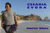 cesaria evors morna blues cesaria evors morna blues