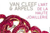 van cleef and arpels expo van cleef and arpels expo