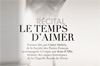 recital gratuit le temps d aimer recital gratuit le temps d aimer