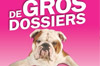 de gros dossiers de gros dossiers